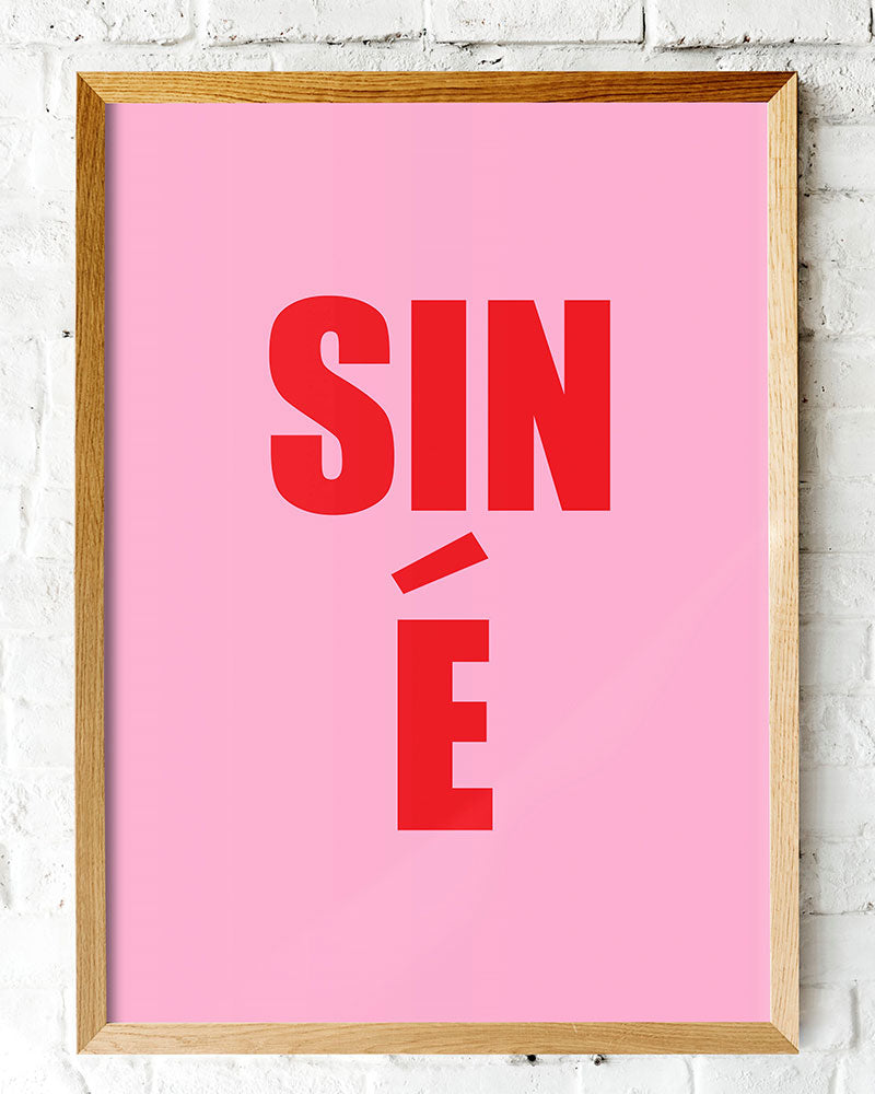 Sin E poster pink